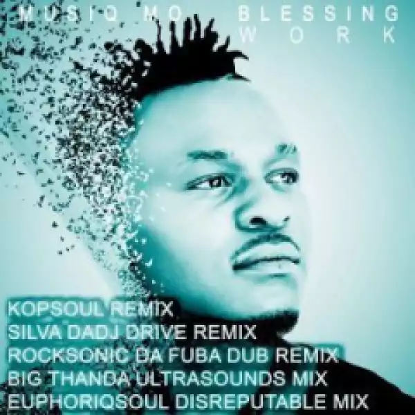 Musiq Mo - Work (Rocksonic Da Fuba Remix) ft Blessing